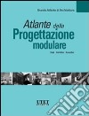 Atlante della progettazione modulare libro