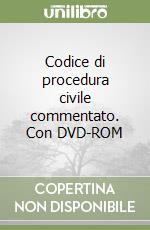 Codice di procedura civile commentato. Con DVD-ROM libro