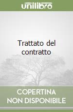 Trattato del contratto libro