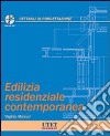 Edilizia residenziale contemporanea. Con CD-ROM libro