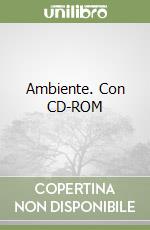 Ambiente. Con CD-ROM