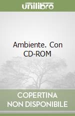 Ambiente. Con CD-ROM libro