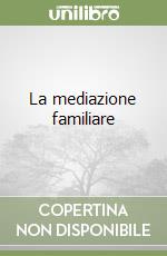 La mediazione familiare libro