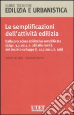 Le semplificazioni dell'attività edilizia libro