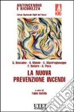 La nuova prevenzione incendi libro