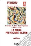 La nuova prevenzione incendi libro