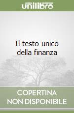 Il testo unico della finanza libro