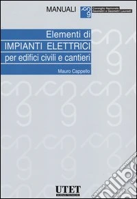 Elementi di impianti elettrici per edifici civili e cantieri