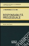 La responsabilità processuale libro di Mazzola Marcello Adriano