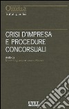 Crisi d'impresa e procedure concorsuali libro