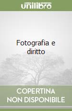 Fotografia e diritto libro