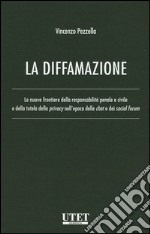 La diffamazione. Con e-book libro