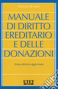 Manuale di diritto ereditario e delle donazioni libro