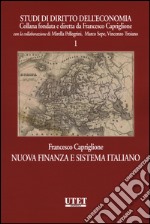 Nuova finanza e sistema italiano libro