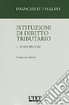 Istituzioni di diritto tributario. Vol. 2: Parte speciale libro