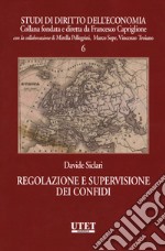 Regolazione e supervisione dei confidi