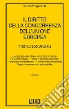 Il diritto della concorrenza dell'Unione europea. Profili sostanziali libro di Pappalardo Aurelio