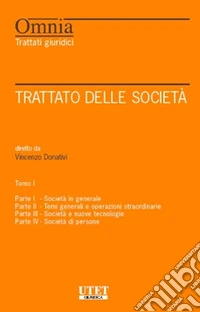 Trattato delle società. Vol. 1 libro