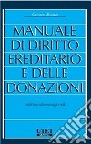 Manuale di diritto ereditario e delle donazioni libro di Bonilini Giovanni