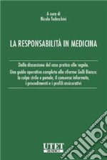 La responsabilità medica libro