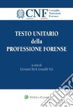 Testo unitario della professione forense libro