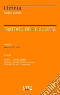 Trattato delle società. Vol. 4