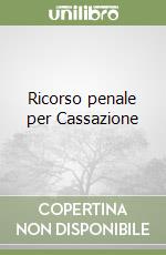 Ricorso penale per Cassazione libro