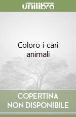 Coloro i cari animali libro