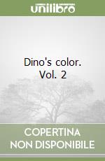 Dino's color. Vol. 2 libro
