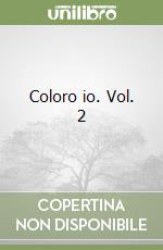 Coloro io. Vol. 2 libro