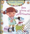 Bea gioca al veterinario. Piccole donne. Ediz. illustrata. Vol. 7 libro