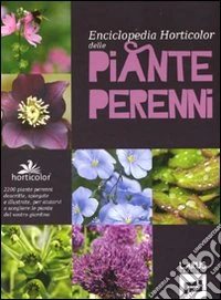 Piante perenni. Ediz. illustrata libro