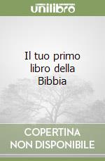 Il tuo primo libro della Bibbia libro