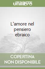 L'amore nel pensiero ebraico