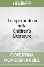 Tempi moderni nella Children's Literature libro