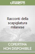 Racconti della scapigliatura milanese