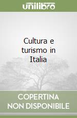 Cultura e turismo in Italia libro