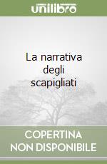 La narrativa degli scapigliati