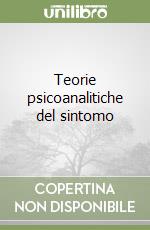 Teorie psicoanalitiche del sintomo