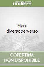 Marx diversoperverso