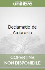 Declamatio de Ambrosio libro