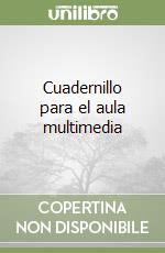 Cuadernillo para el aula multimedia