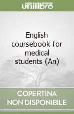 English coursebook for medical students (An) libro