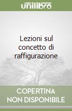 Lezioni sul concetto di raffigurazione libro