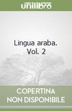 Lingua araba. Vol. 2