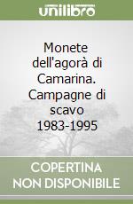 Monete dell'agorà di Camarina. Campagne di scavo 1983-1995