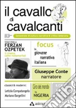 Il cavallo di Cavalcanti. Semestrale di cultura, narrativa & critica letteraria. Vol. 2 libro