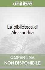 La biblioteca di Alessandria