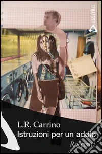 Istruzioni per un addio libro