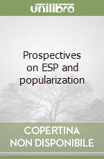 Prospectives on ESP and popularization